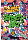 Il diario segreto street art. Con lucchetto