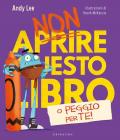 Non aprire questo libro... o peggio per te! Ediz. a colori