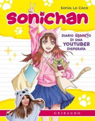 Sonichan. Diario di una youtuber incasinata