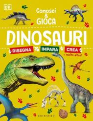 Dinosauri. Conosci e gioca