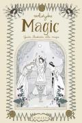 Magic. Guida illustrata alla magia