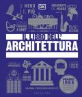 Il libro dell'architettura. Ediz. illustrata