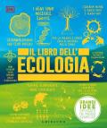 Il libro dell'ecologia. Grandi idee spiegate in modo semplice