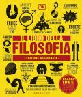 Il libro della filosofia. Grandi idee spiegate in modo semplice