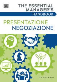 Presentazione negoziazione. The essential manager's handbook