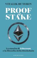 Proof of stake. La nascita di Ethereum e la filosofia della Blockchain