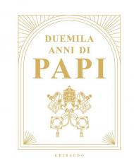 Duemila anni di papi