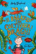 Il ragazzo che coltivava i draghi