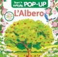 L'albero. Scopri la natura pop-up. Ediz. a colori