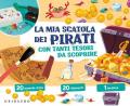 La mia scatola dei pirati con tanti tesori da scoprire. Ediz. a colori. Con 20 monete d'oro, 20 diamanti e 1 forziere