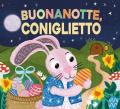 Buonanotte, coniglietto. Ediz. a colori