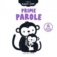 Prime parole. I libri in bianco e nero. Ediz. illustrata