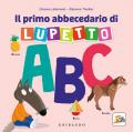 Il primo abbecedario di Lupetto. Amico Lupo. Ediz. a colori