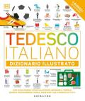 Tedesco-italiano. Dizionario illustrato. Ediz. bilingue. Con File audio online