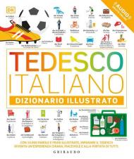 Tedesco-italiano. Dizionario illustrato. Ediz. bilingue. Con File audio online