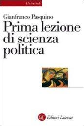 Prima lezione di scienza politica (Universale Laterza. Prime lezioni)