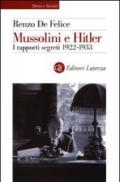 Mussolini e Hitler. I rapporti segreti 1922-1933