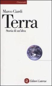 Terra. Storia di un'idea