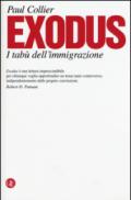 Exodus. I tabù dell'immigrazione