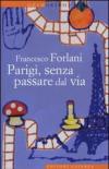 Parigi, senza passare dal via