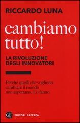 Cambiamo tutto! La rivoluzione degli innovatori