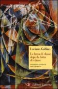 La lotta di classe dopo la lotta di classe. Intervista a cura di Paola Borgna