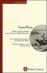 Vuoto/Pieno. Il bue e il suo pastore: una storia zen dall'antica Cina