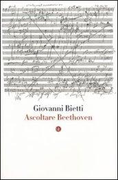 Ascoltare Beethoven. Con CD Audio