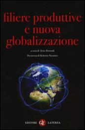 Filiere produttive e nuova globalizzazione