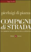 Compagni di strada. In cammino nella chiesa della speranza
