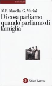 Di cosa parliamo quando parliamo di famiglia