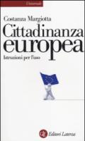 Cittadinanza europea. Istruzioni per l'uso