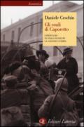 Gli esuli di Caporetto. I profughi in Italia durante la grande guerra