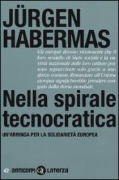 Nella spirale tecnocratica. Un'arringa per la solidarietà europea