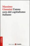 L'anno zero del capitalismo italiano