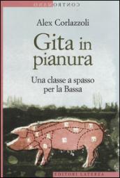 Gita in pianura. Una classe a spasso per la Bassa