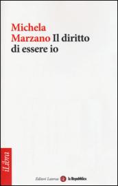 Il diritto di essere io