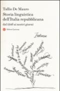 Storia linguistica dell'Italia repubblicana. Dal 1946 ai nostri giorni