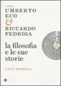 La filosofia e le sue storie. L'età moderna