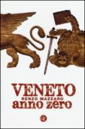 Veneto anno zero