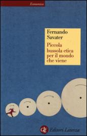 Piccola bussola etica per il mondo che viene