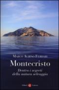 Montecristo. Dentro i segreti della natura selvaggia