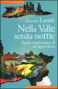 Nella Valle senza nome: Storia tragicomica di un agricoltore