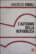 L'autunno della Repubblica