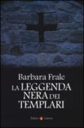 La leggenda nera dei templari