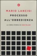 Processo all'obbedienza. La vera storia di don Milani