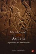Assiria: La preistoria dell'imperialismo