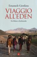 Viaggio all'Eden: Da Milano a Kathmandu