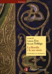 La filosofia e le sue storie. L'antichità e il Medioevo