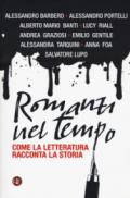 Romanzi nel tempo. Come la letteratura racconta la storia